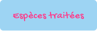 Espèces traitées