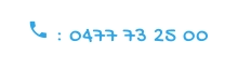  : 0477 73 25 00