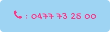  : 0477 73 25 00