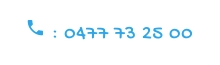  : 0477 73 25 00