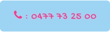  : 0477 73 25 00