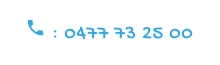  : 0477 73 25 00