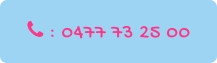  : 0477 73 25 00