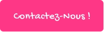 Contactez-Nous !