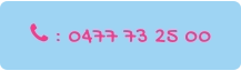  : 0477 73 25 00