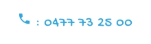  : 0477 73 25 00