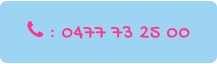  : 0477 73 25 00