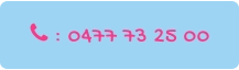  : 0477 73 25 00