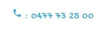  : 0477 73 25 00