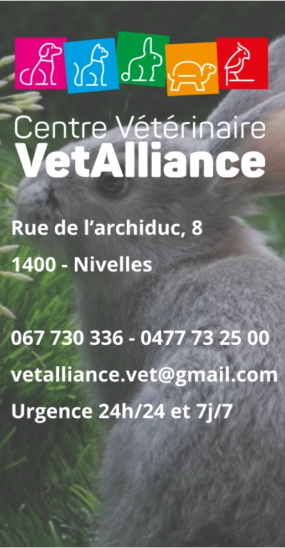 Rue de l’archiduc, 81400 - Nivelles 067 730 336 - 0477 73 25 00vetalliance.vet@gmail.com Urgence 24h/24 et 7j/7
