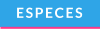 ESPECES